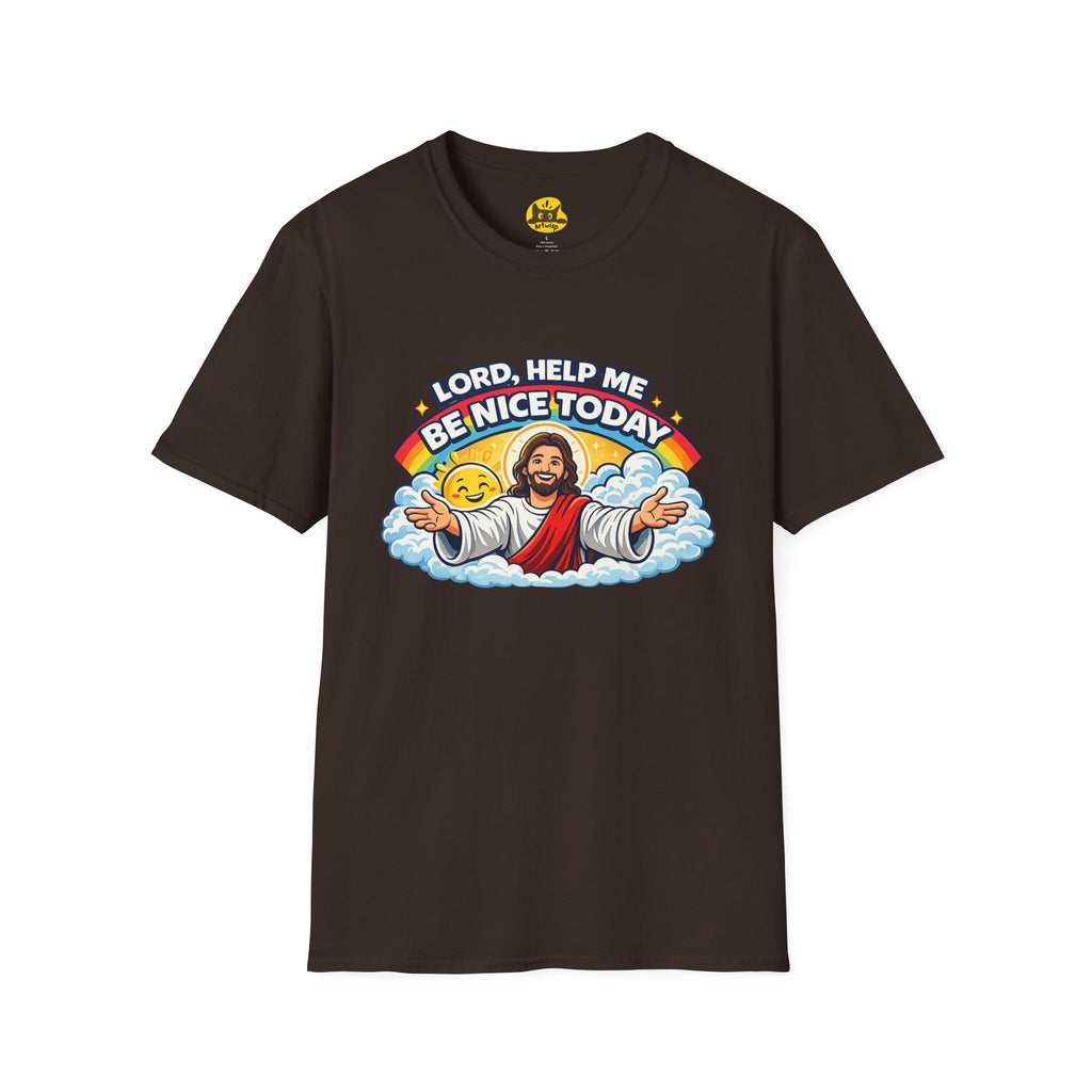 Lord Help Me Be Nice Today T-Shirt — Funny Jesus Christian Tee
