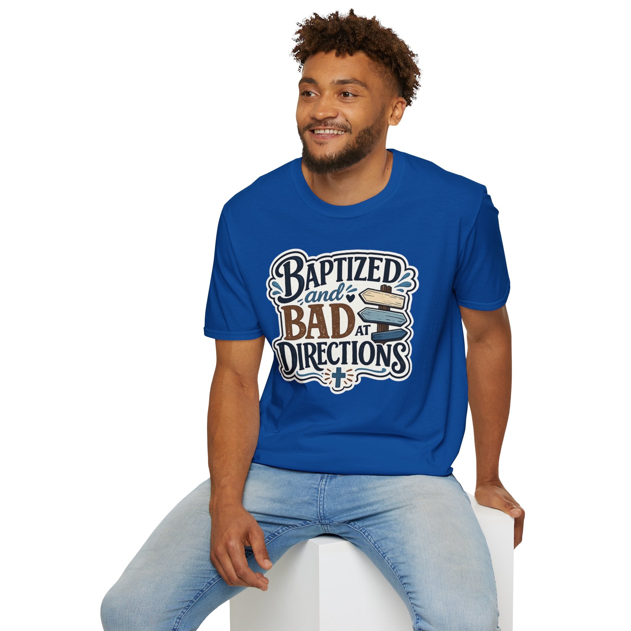 Baptized and Bad at Directions T-Shirt — Funny Christian Faith Graphic Tee