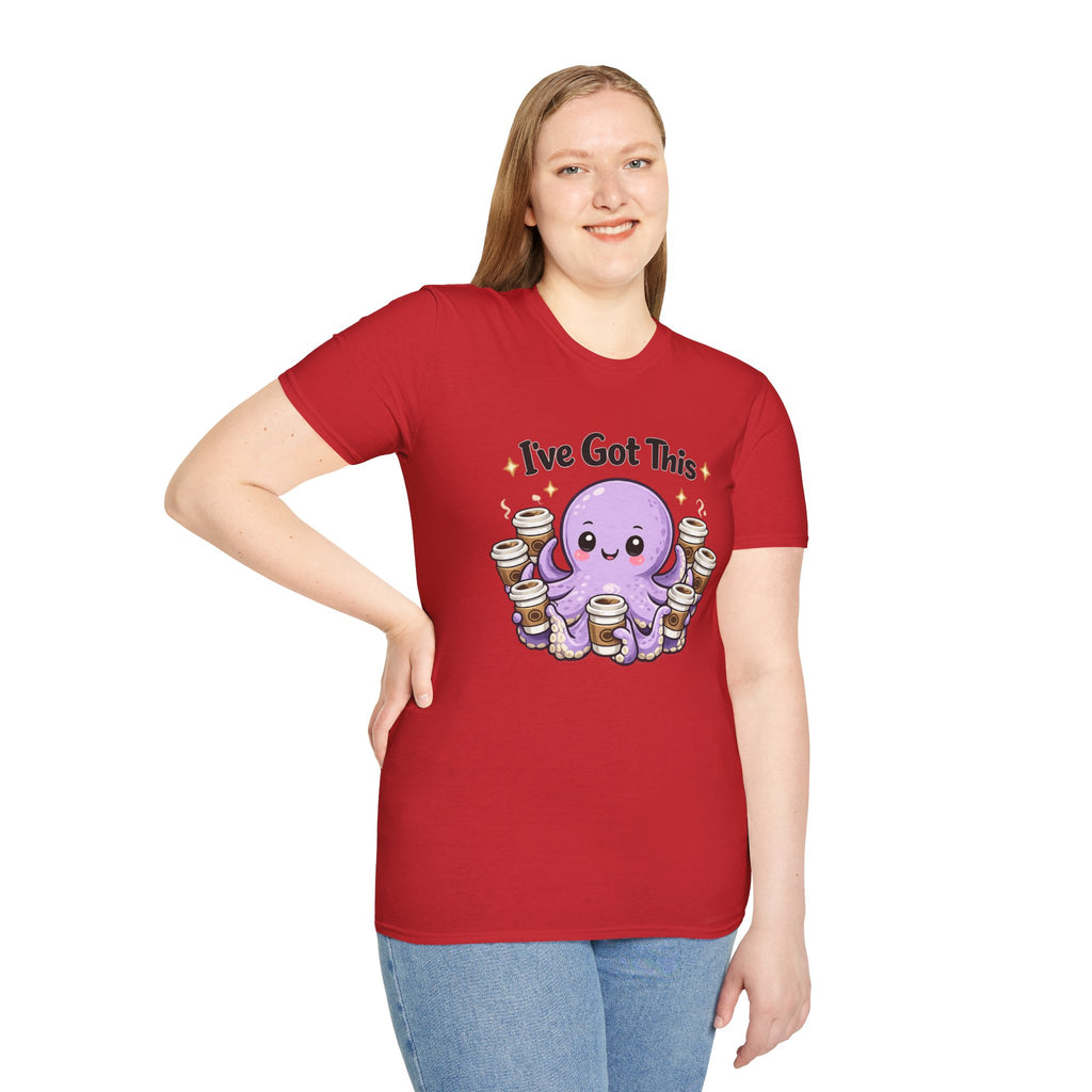 I’ve Got This Octopus Coffee Tee — Cute Motivational Graphic T-Shirt