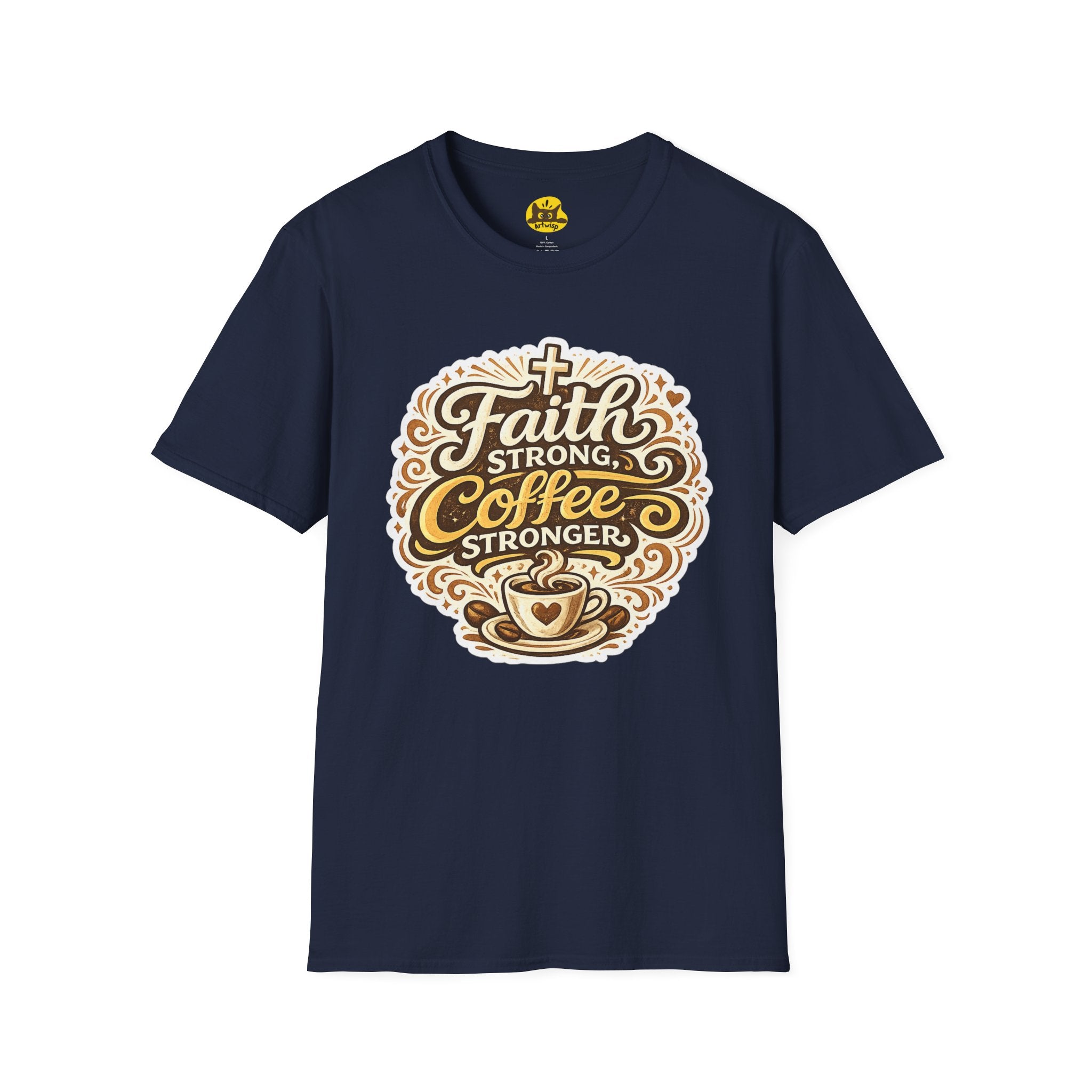 Faith Strong, Coffee Stronger T-Shirt | Faith Inspired Gift Tee