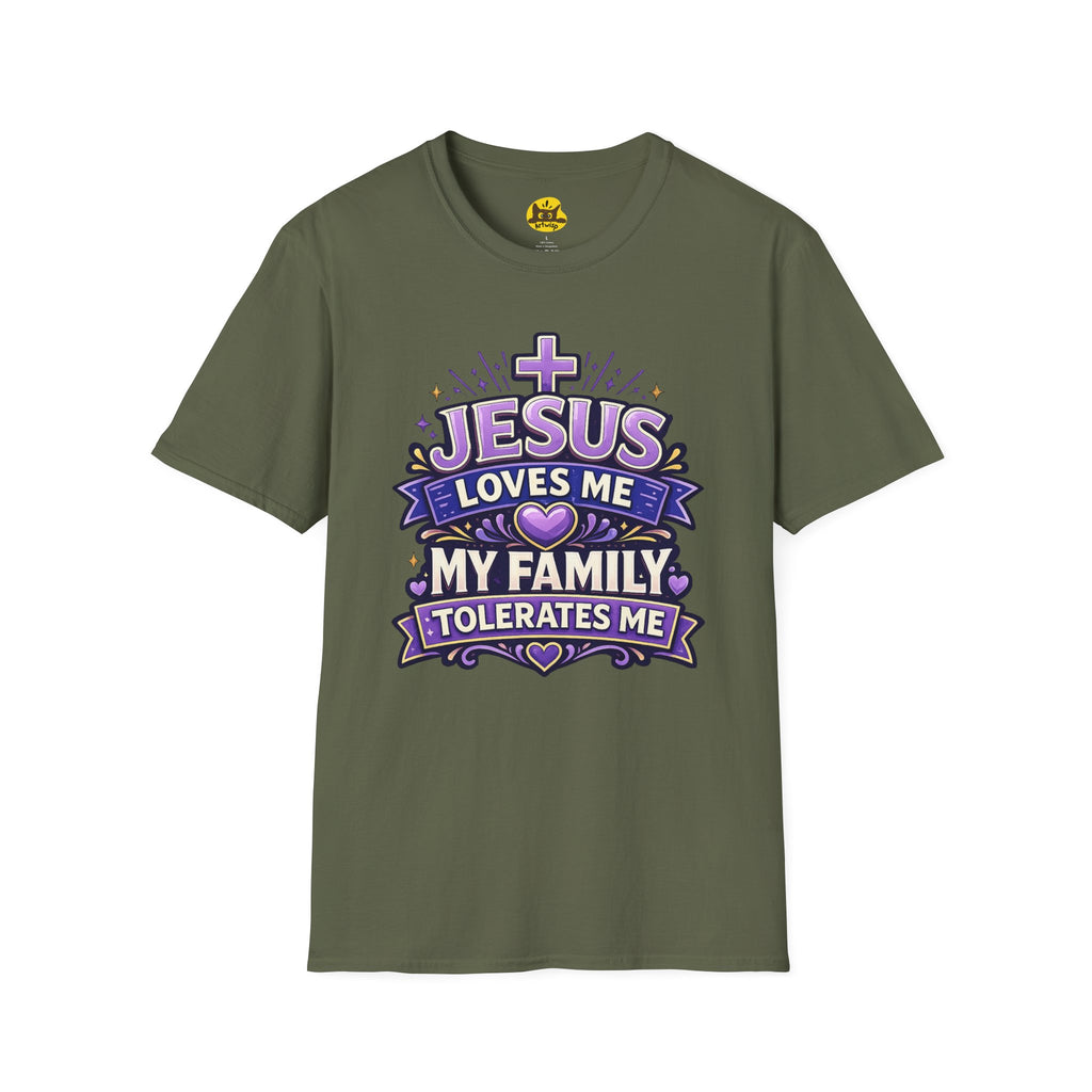 Jesus Loves Me T-Shirt — "Jesus Loves Me, My Family Tolerates Me" Funny Christian Gift Graphic Tee