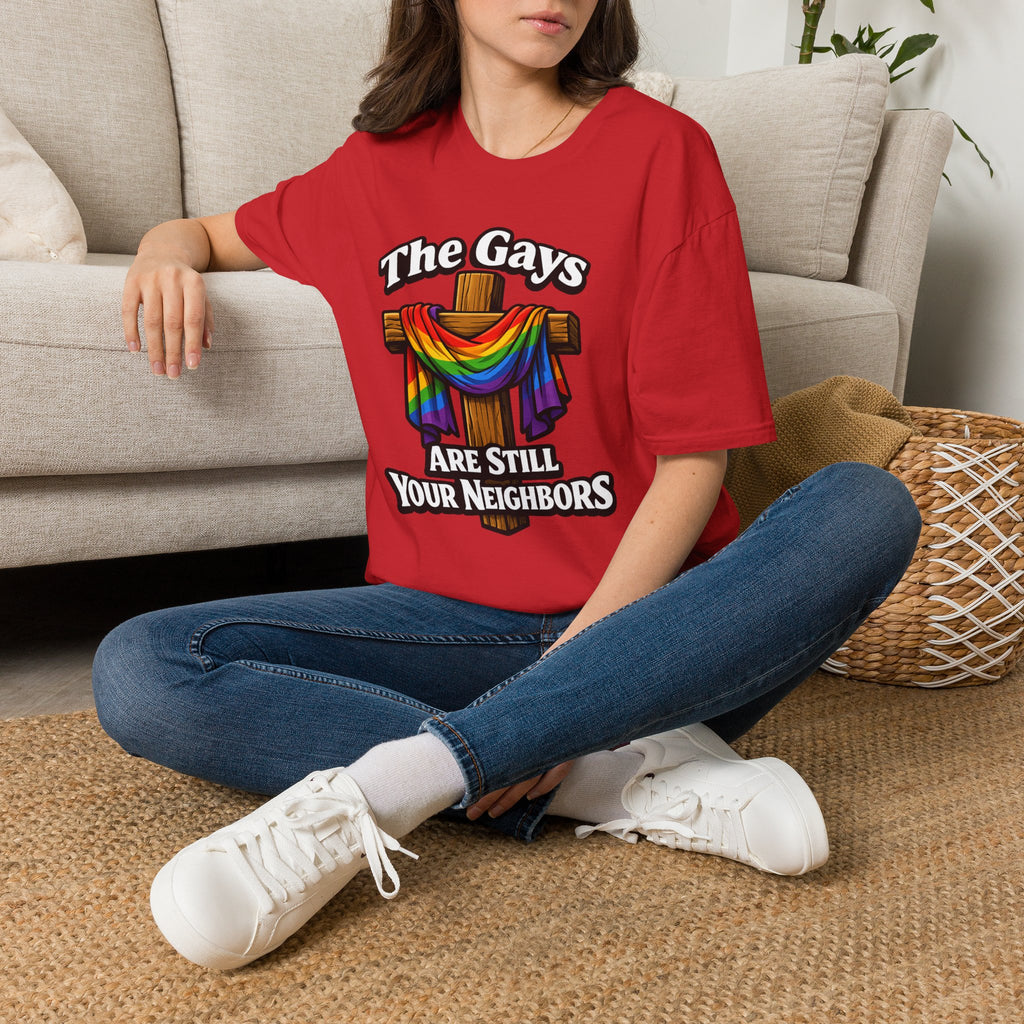 T-Shirt — “The Gays Are Still Your Neighbors” Rainbow Cross Pride Tee