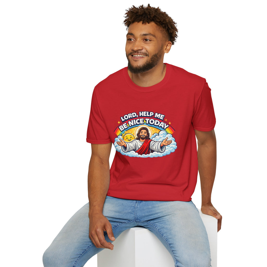 Lord Help Me Be Nice Today T-Shirt — Funny Jesus Christian Tee