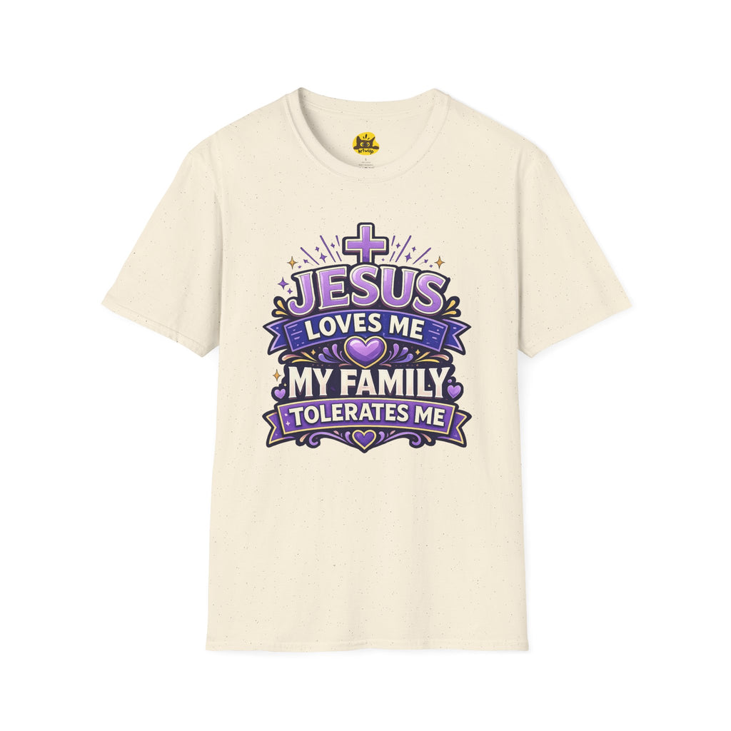 Jesus Loves Me T-Shirt — "Jesus Loves Me, My Family Tolerates Me" Funny Christian Gift Graphic Tee