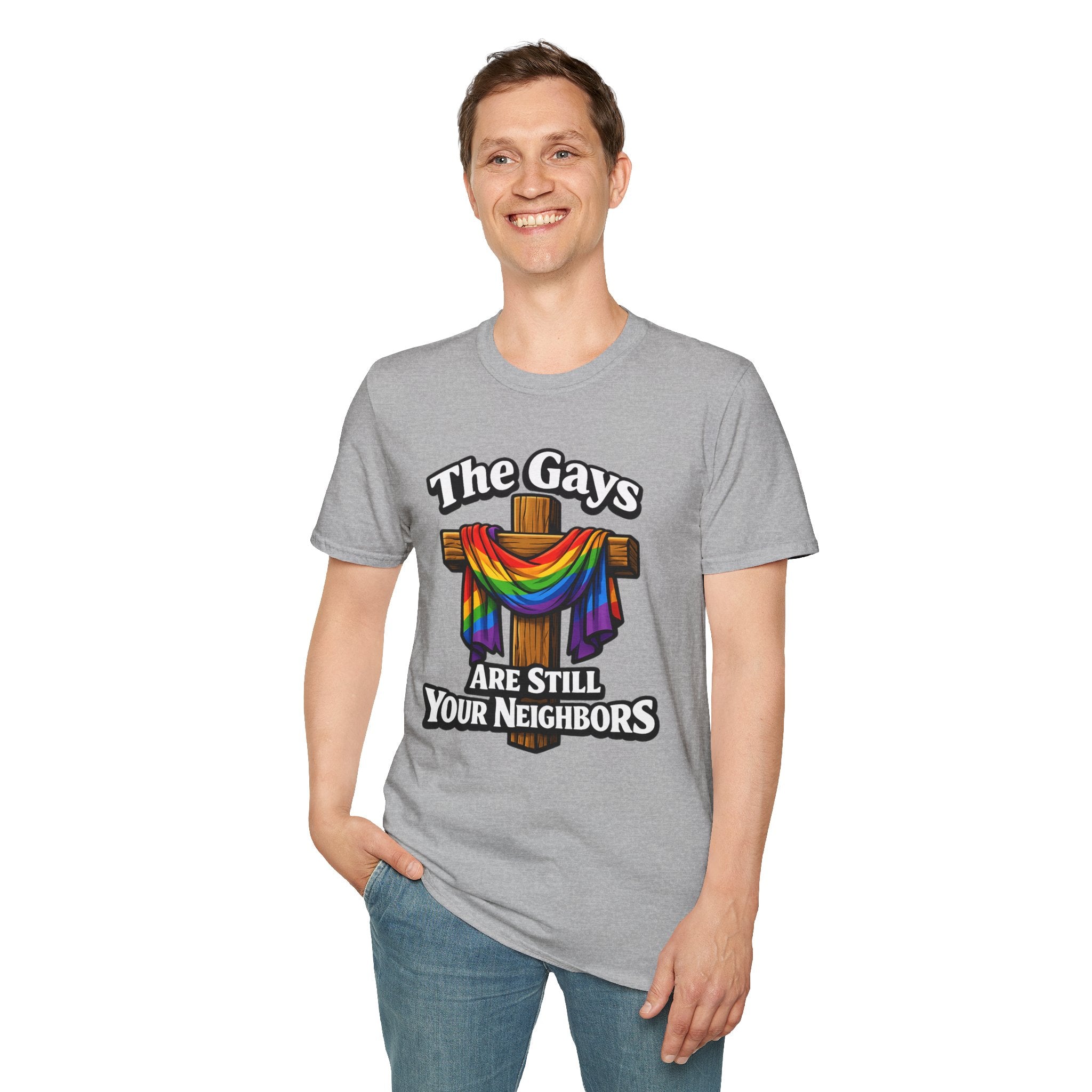 T-Shirt — “The Gays Are Still Your Neighbors” Rainbow Cross Pride Tee