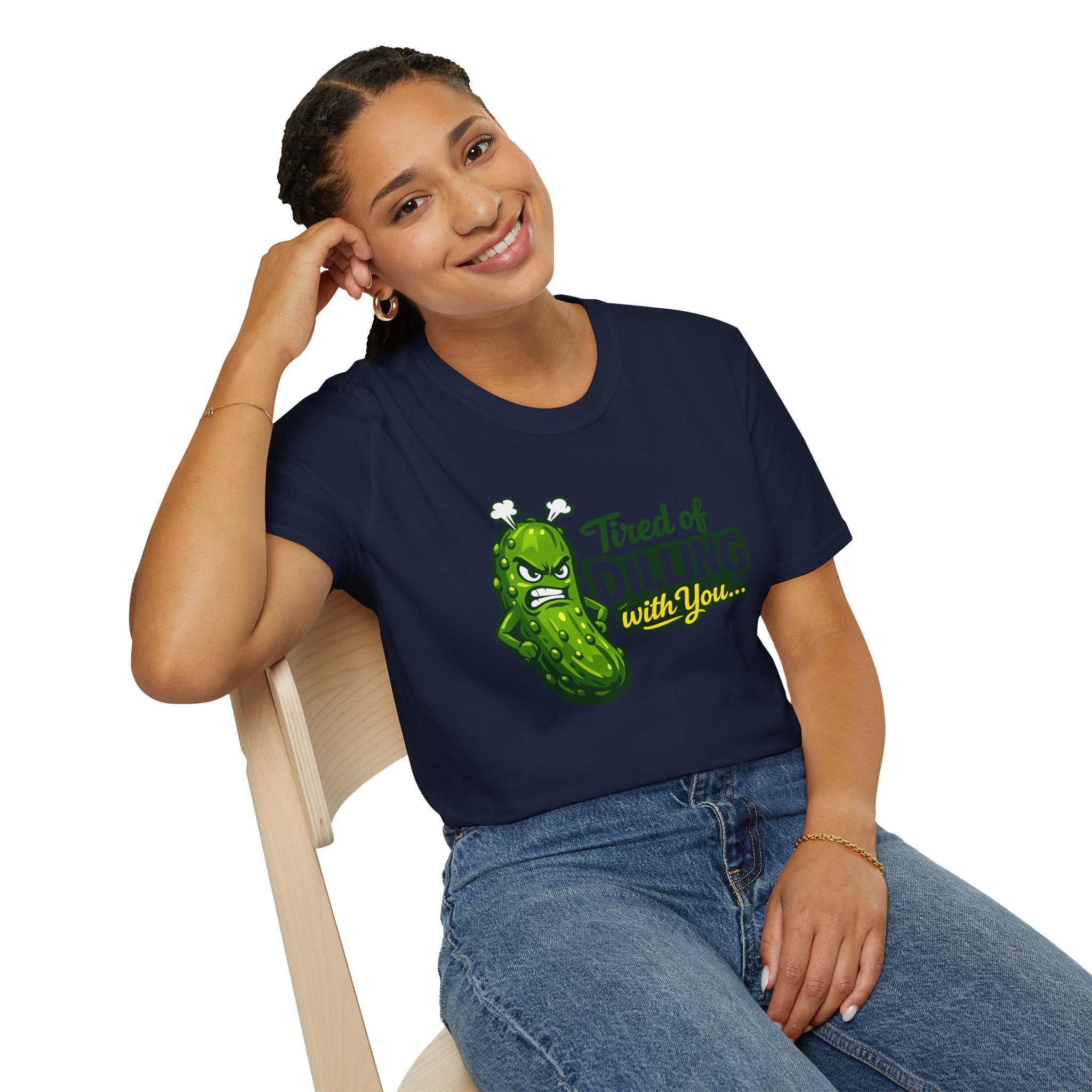 "Tired of Dilling With You" Funny Pickle Graphic Tee