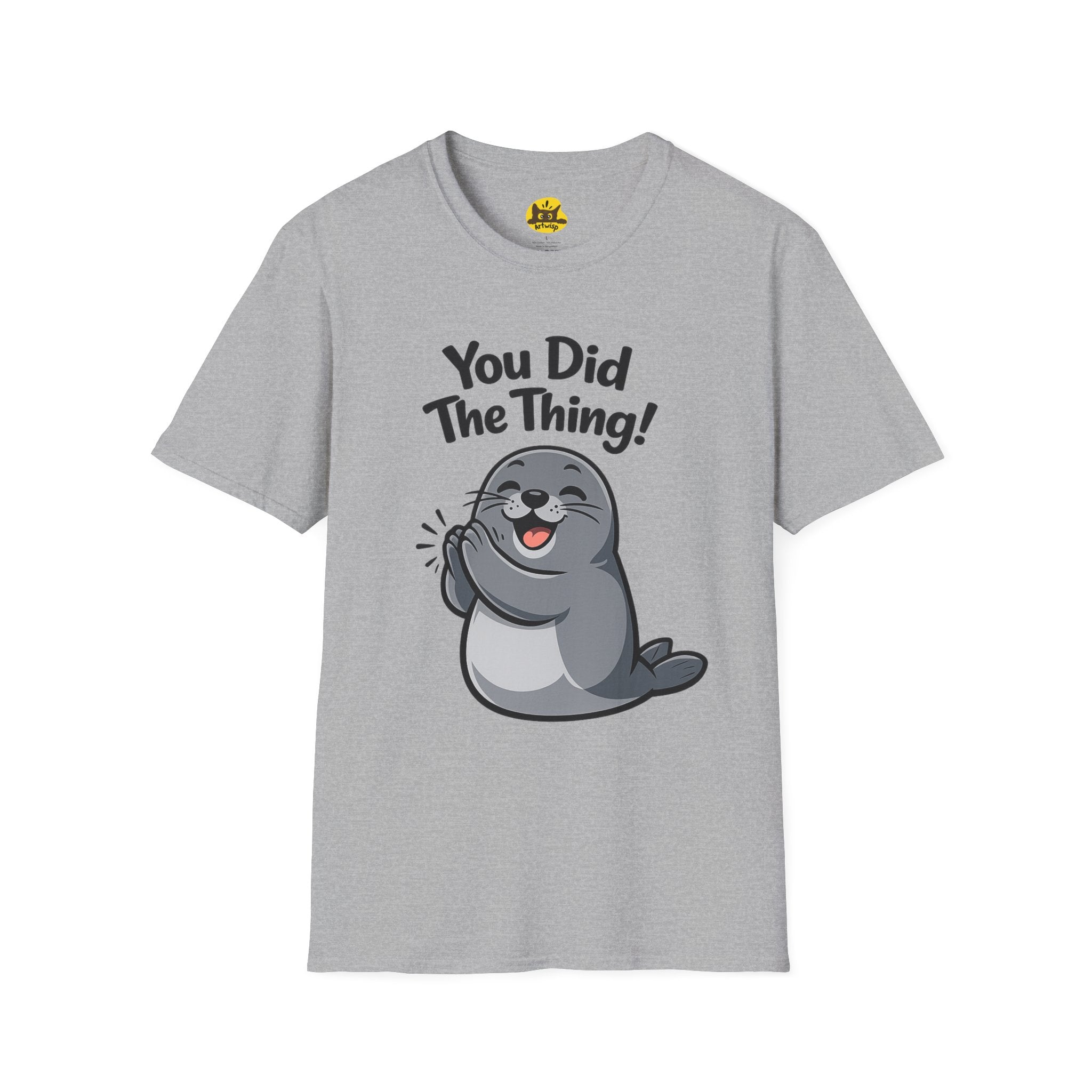You Did The Thing! | Cute Applause Seal T-Shirt Gift