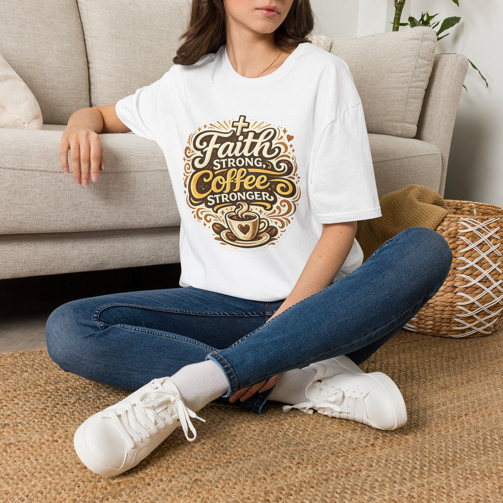 Faith Strong, Coffee Stronger T-Shirt | Faith Inspired Gift Tee