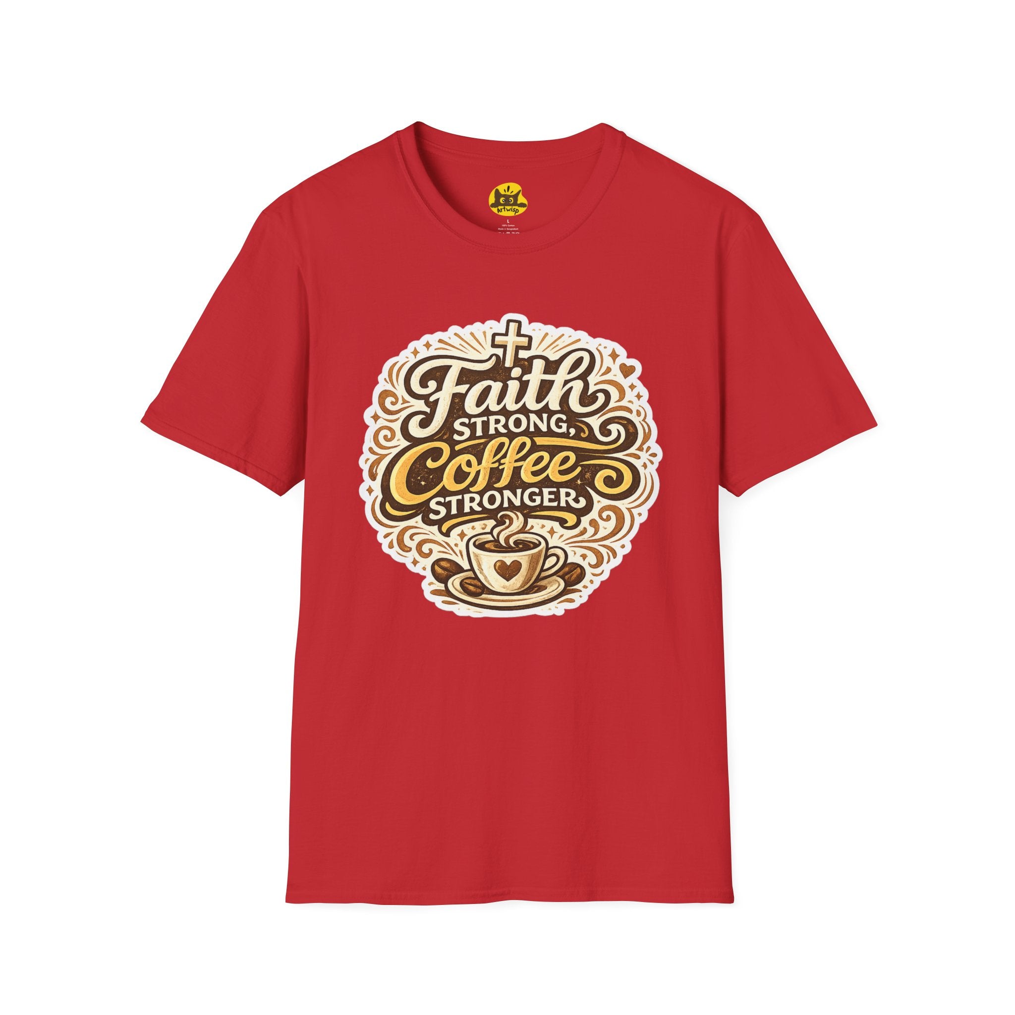 Faith Strong, Coffee Stronger T-Shirt | Faith Inspired Gift Tee