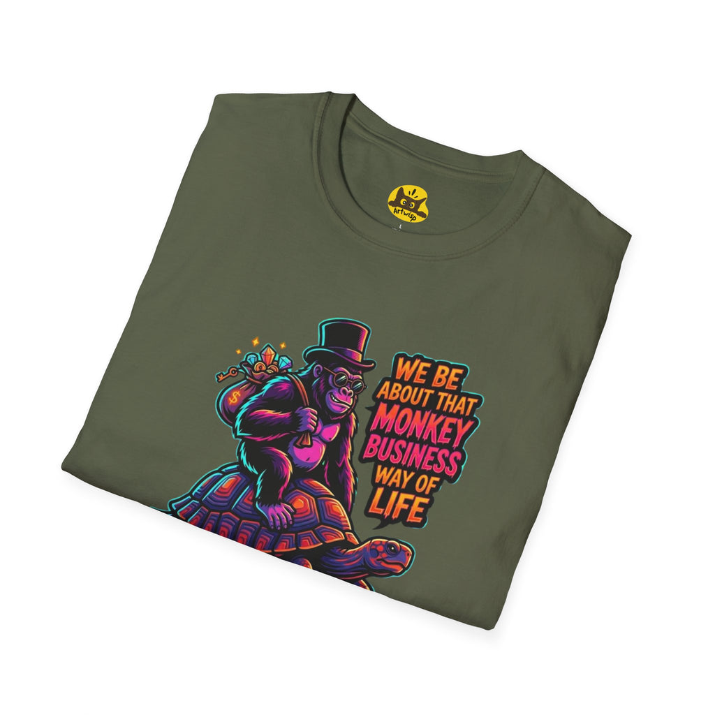 T-Shirt — 'We Be About That Monkey Business Way Of Life' Graphic Tee