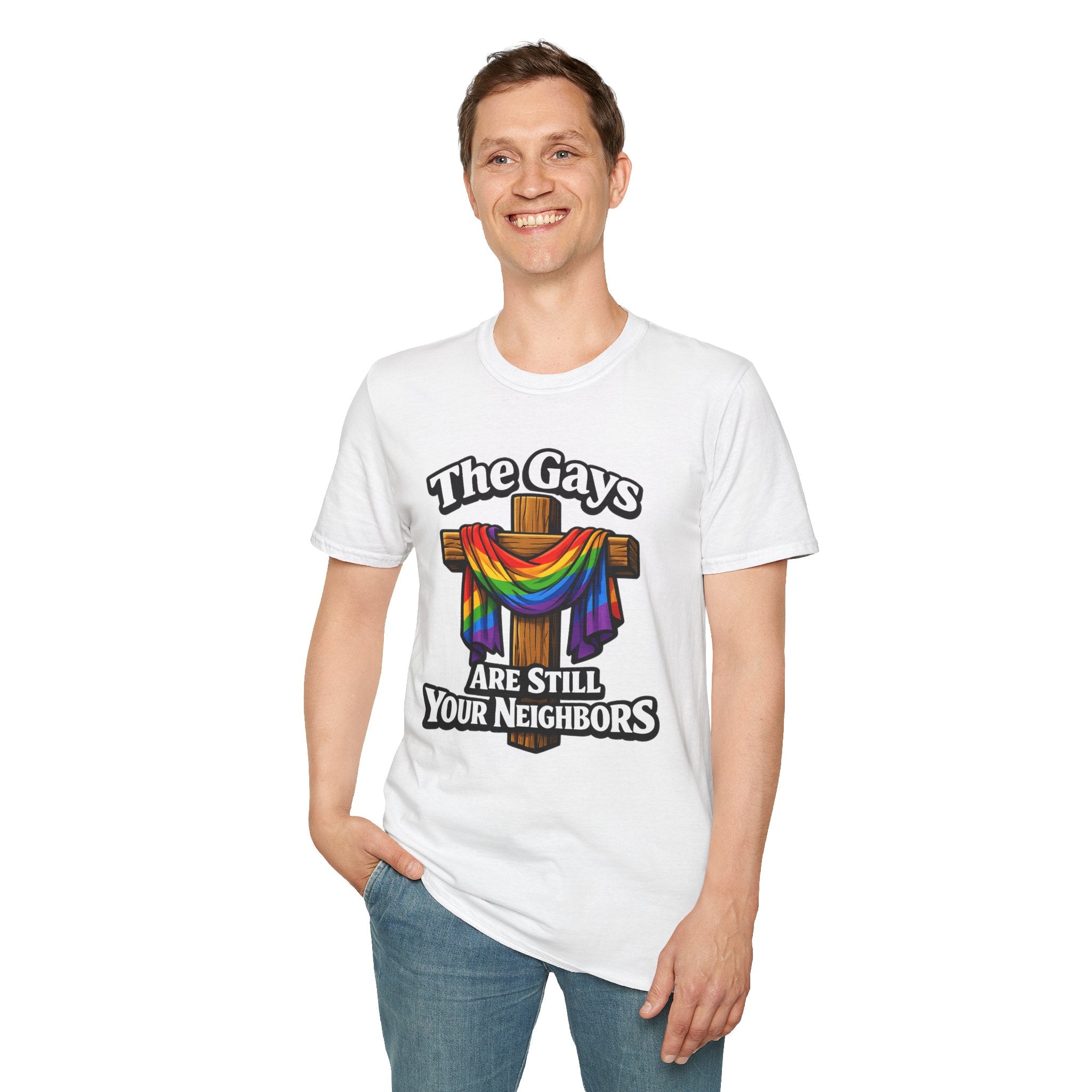 T-Shirt — “The Gays Are Still Your Neighbors” Rainbow Cross Pride Tee
