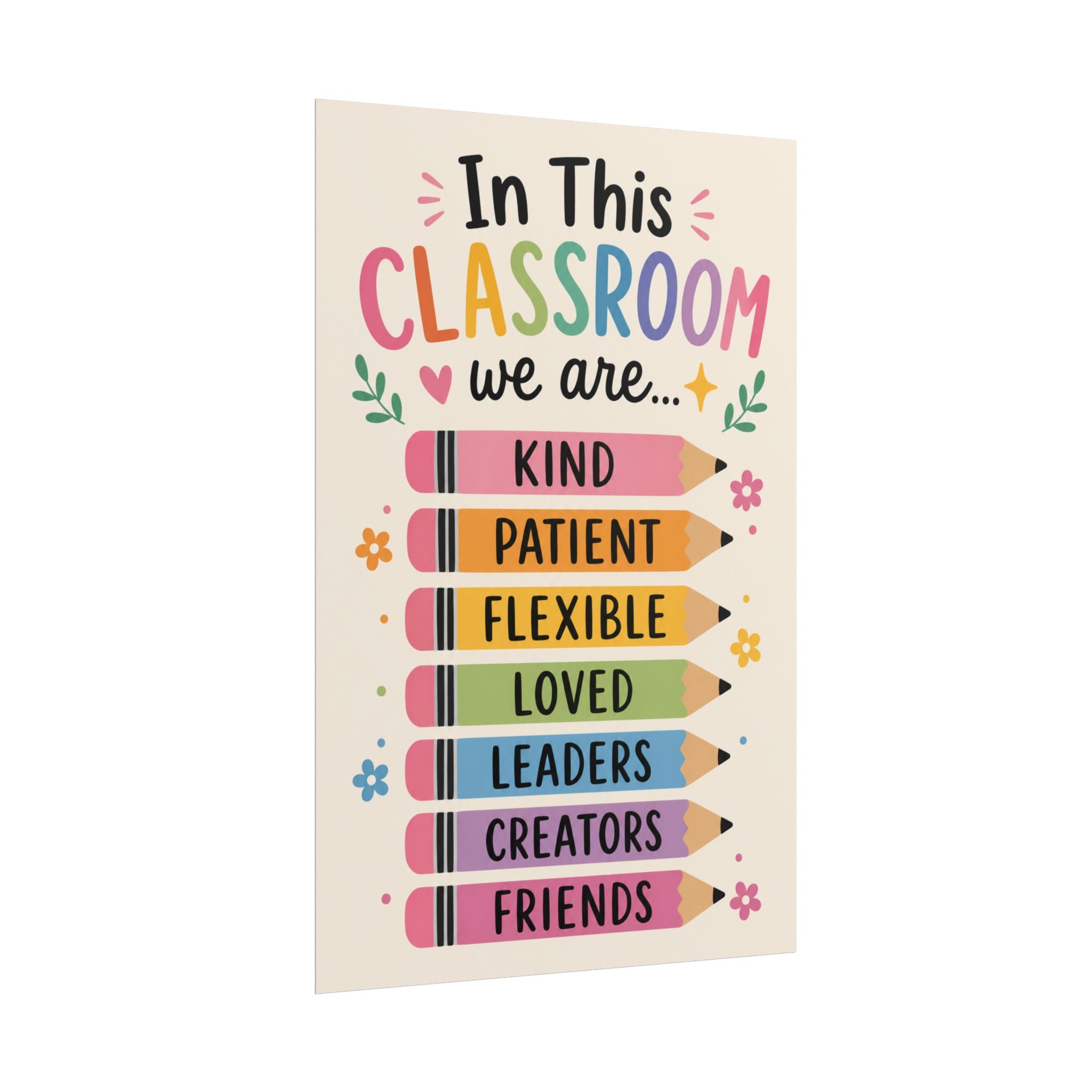 Classroom Poster — "In This Classroom We Are" Inspirational Teacher Wall Art
