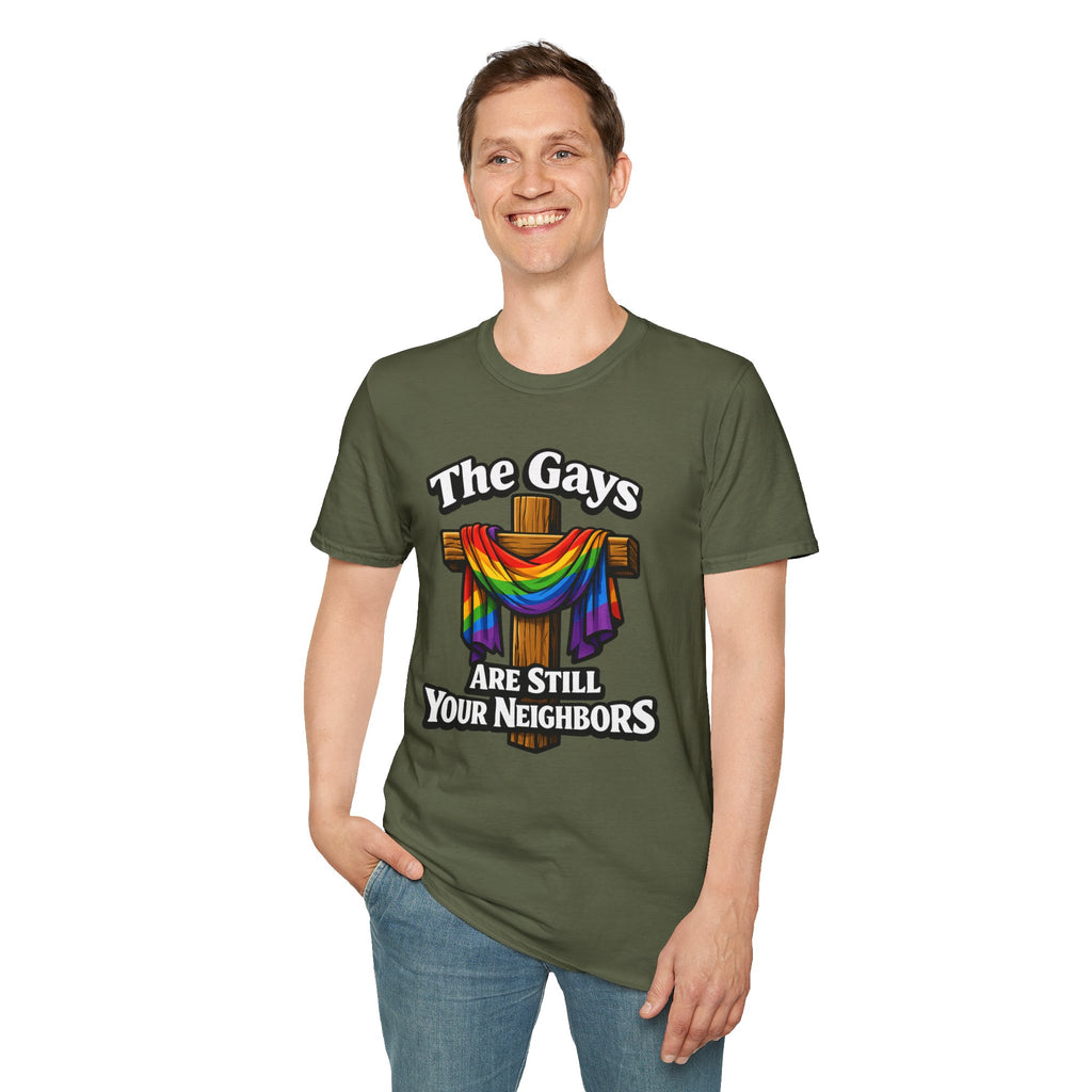 T-Shirt — “The Gays Are Still Your Neighbors” Rainbow Cross Pride Tee