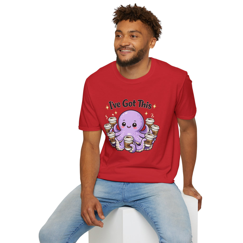 I’ve Got This Octopus Coffee Tee — Cute Motivational Graphic T-Shirt