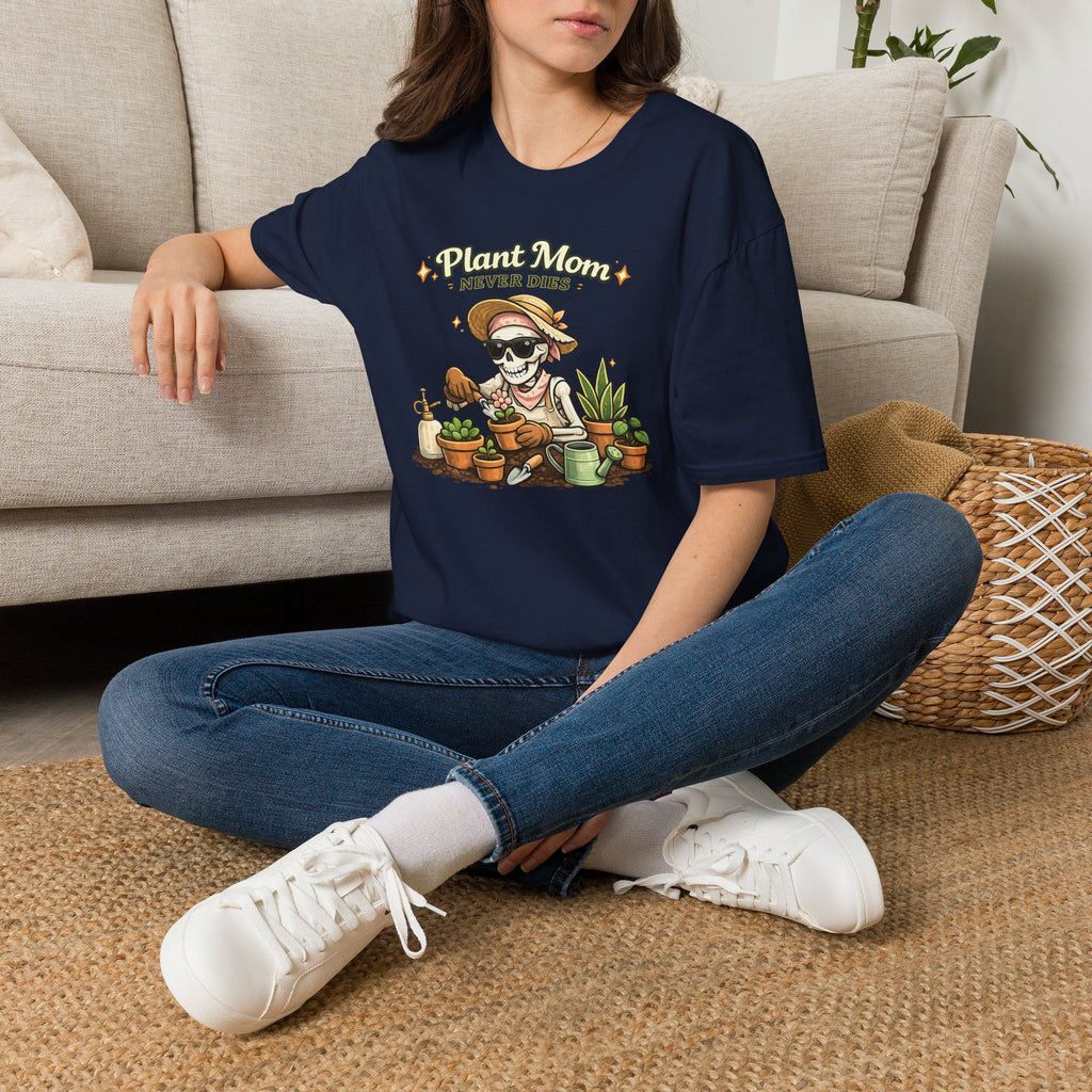 Plant Mom T-Shirt — "Plant Mom Never Dies" Skeleton Gardener Tee