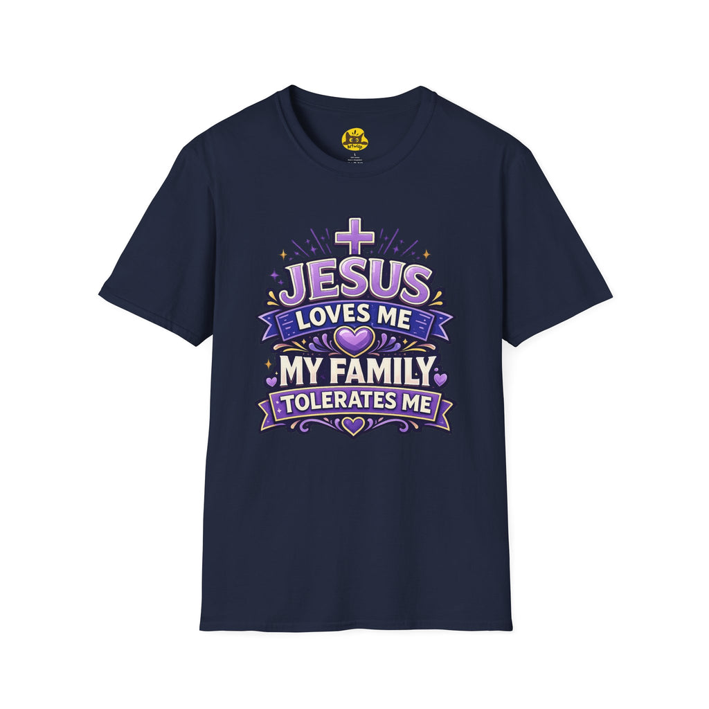 Jesus Loves Me T-Shirt — "Jesus Loves Me, My Family Tolerates Me" Funny Christian Gift Graphic Tee
