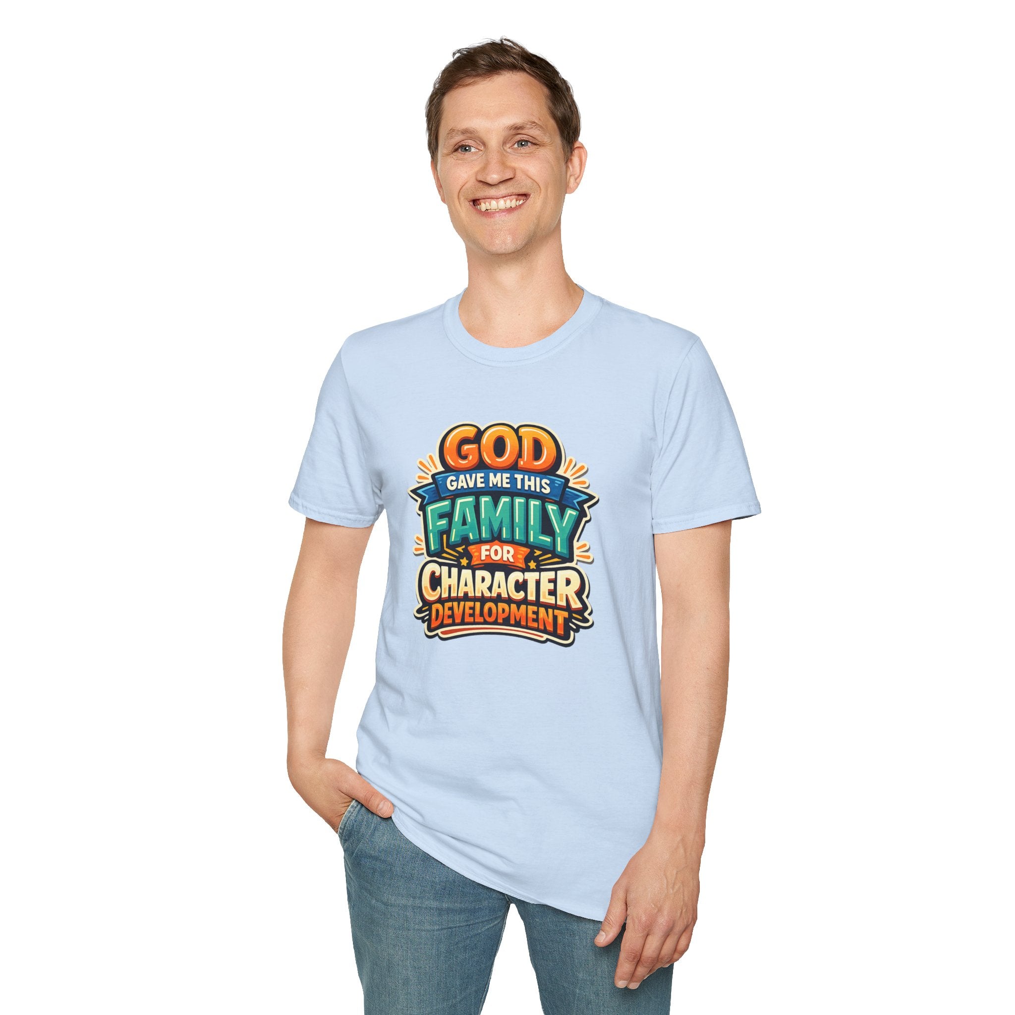 “God Gave Me This Family for Character Development” Funny Christian Graphic Gift Tee