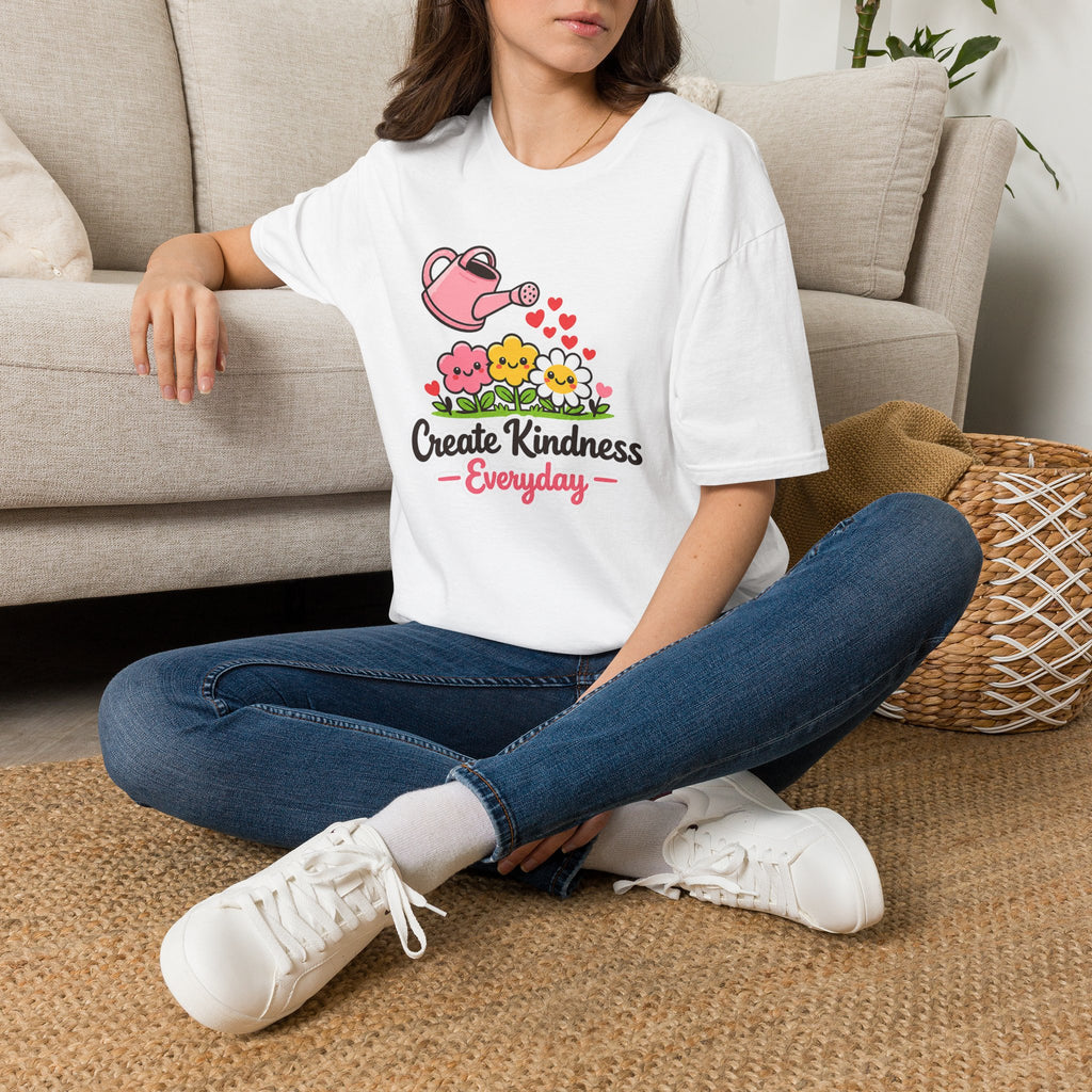 T-Shirt — Create Kindness Everyday Gardening Floral Tee