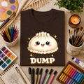 Dumpling T-Shirt — Cute Kawaii Dumpling Design with "I Got That Dump"