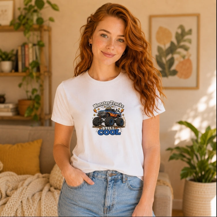 Monster Trucks Are Still Cool T-Shirt — Adult Graphic Tee for Truck Fans