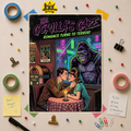Rolled Poster — "The Gorilla's Gaze" Retro Horror Romance Movie Poster Neon Pop Art