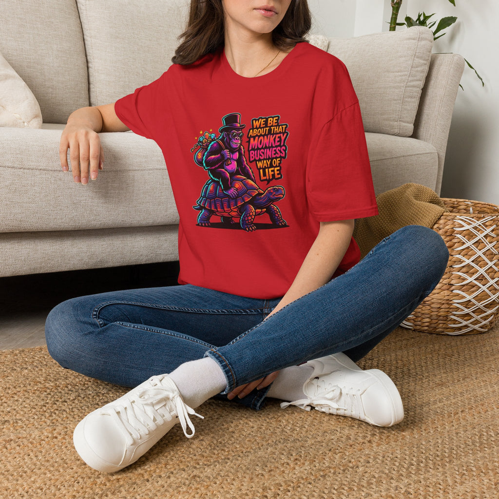 T-Shirt — 'We Be About That Monkey Business Way Of Life' Graphic Tee