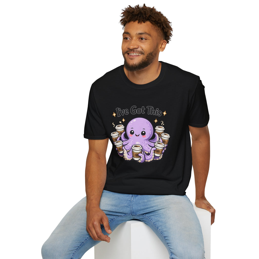 I’ve Got This Octopus Coffee Tee — Cute Motivational Graphic T-Shirt