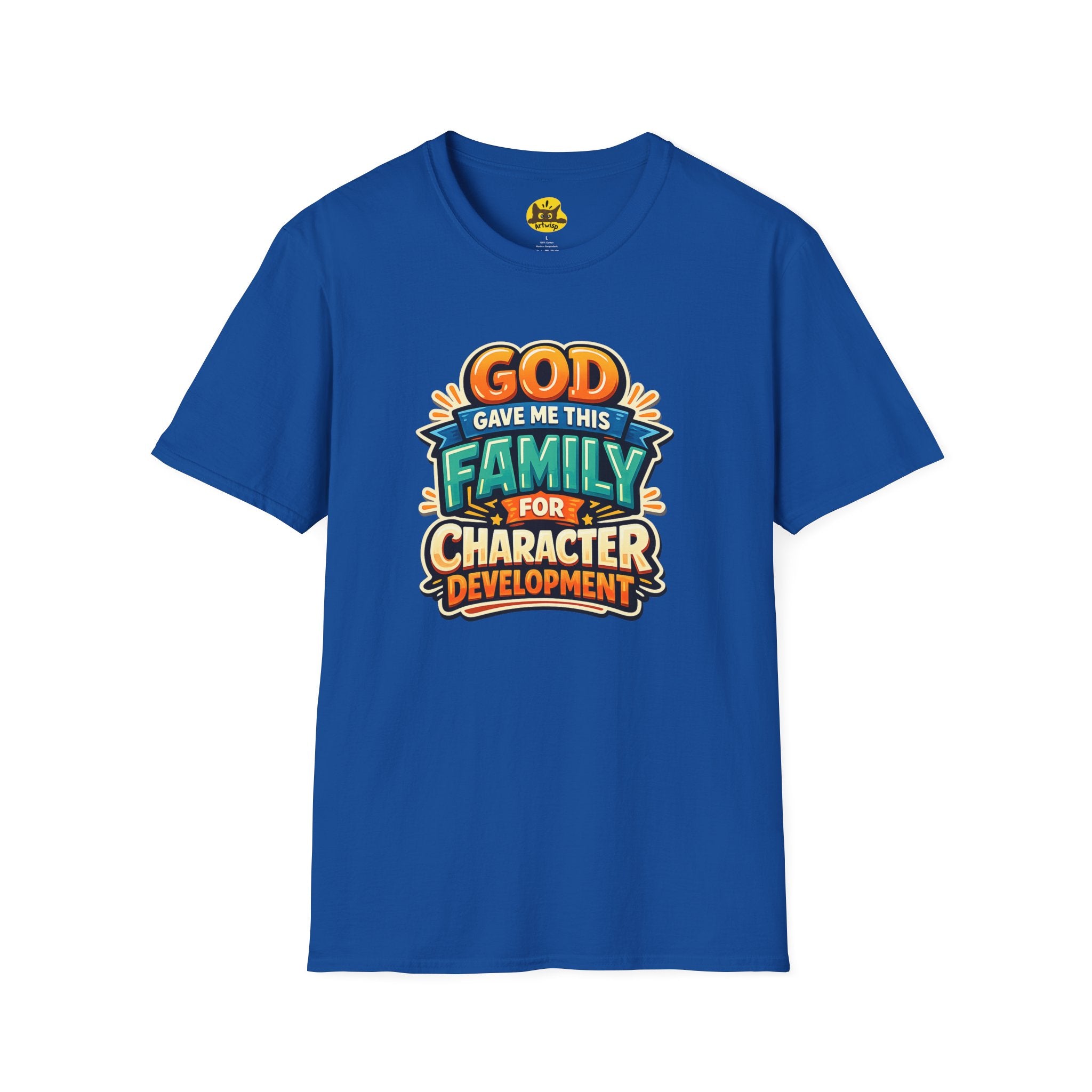 “God Gave Me This Family for Character Development” Funny Christian Graphic Gift Tee
