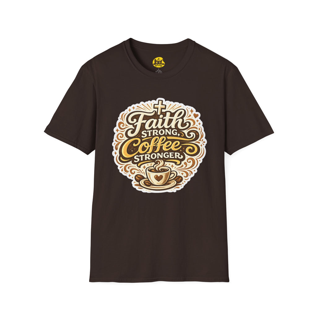 Faith Strong, Coffee Stronger T-Shirt | Faith Inspired Gift Tee