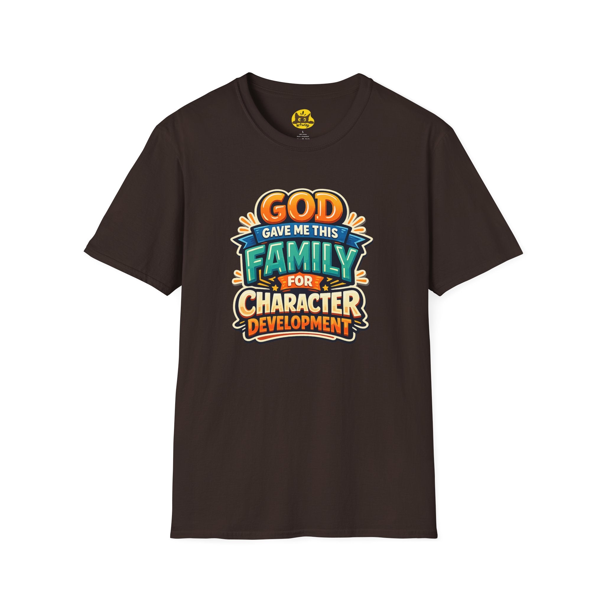 “God Gave Me This Family for Character Development” Funny Christian Graphic Gift Tee