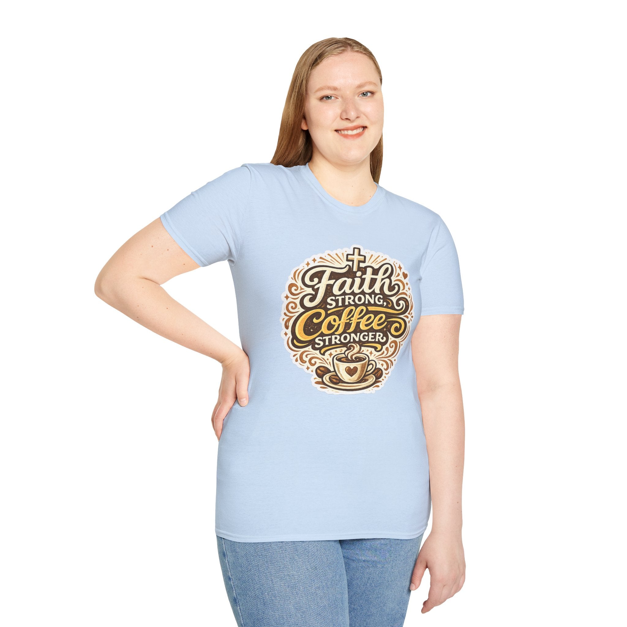 Faith Strong, Coffee Stronger T-Shirt | Faith Inspired Gift Tee