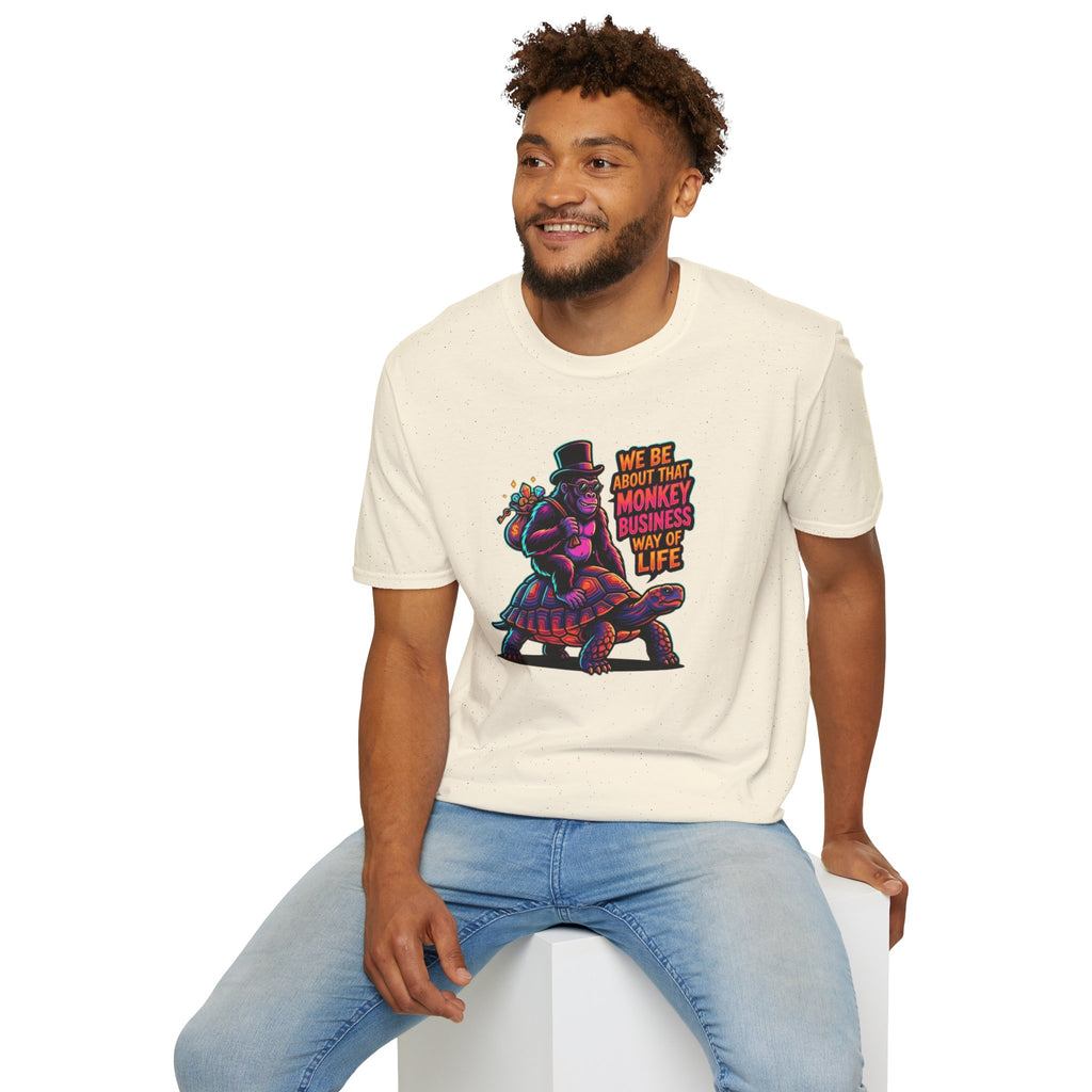 T-Shirt — 'We Be About That Monkey Business Way Of Life' Graphic Tee