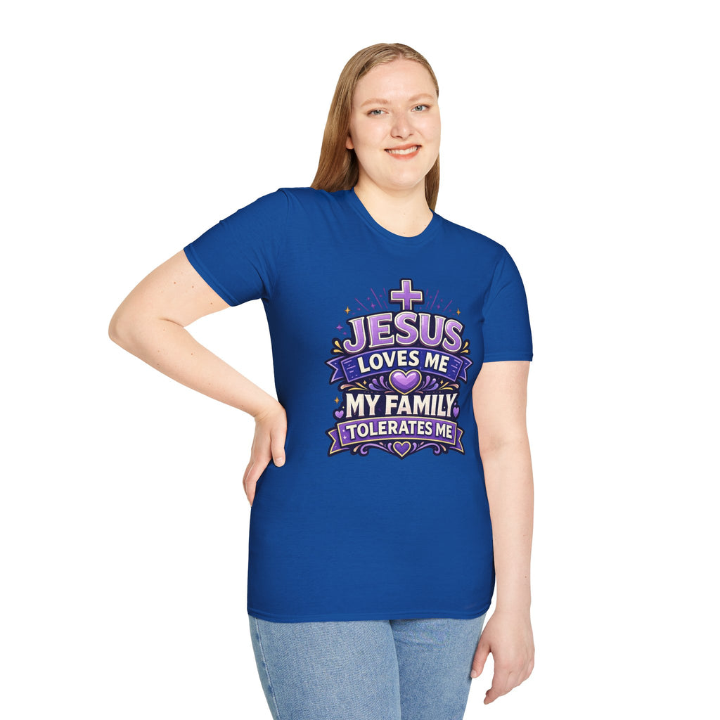Jesus Loves Me T-Shirt — "Jesus Loves Me, My Family Tolerates Me" Funny Christian Gift Graphic Tee