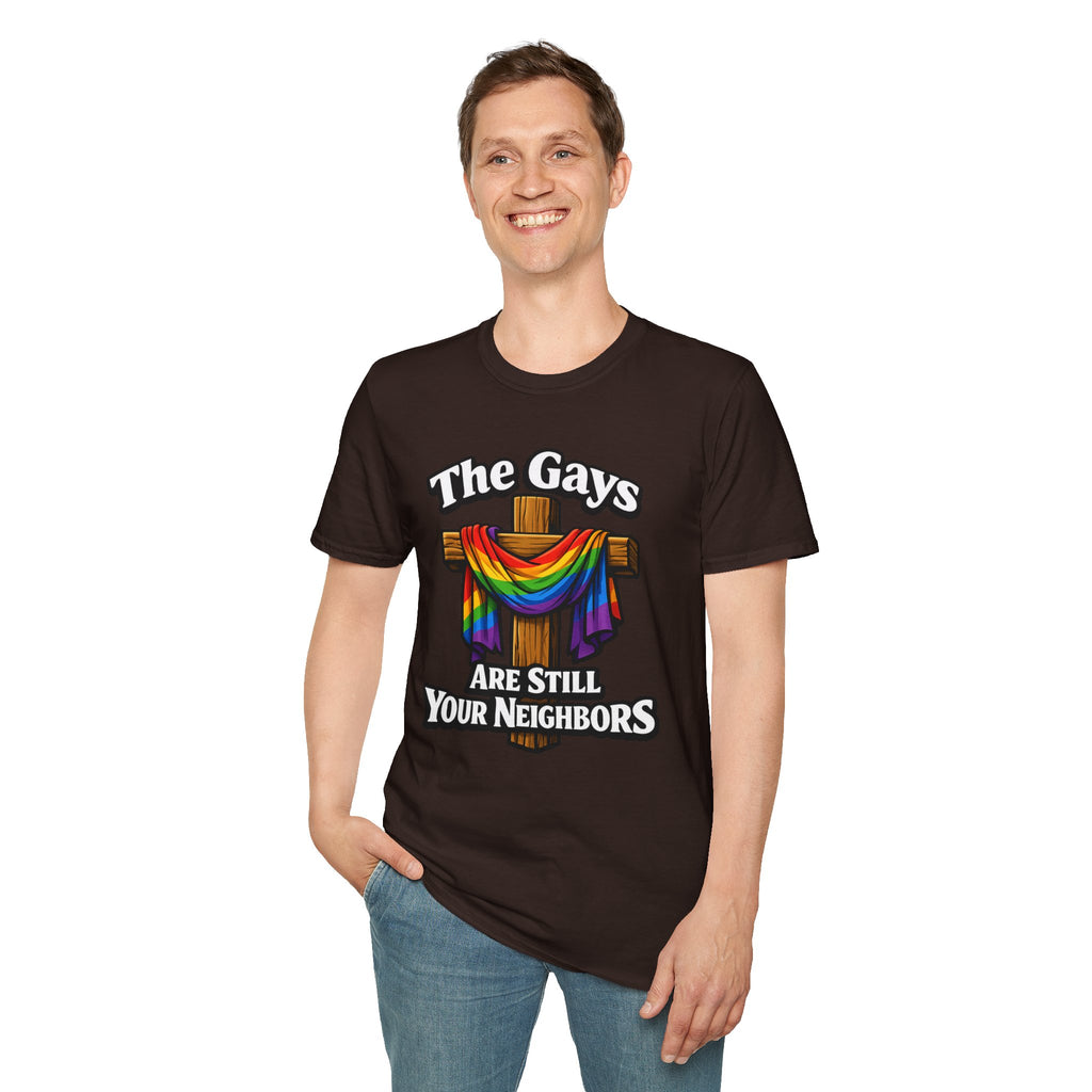 T-Shirt — “The Gays Are Still Your Neighbors” Rainbow Cross Pride Tee
