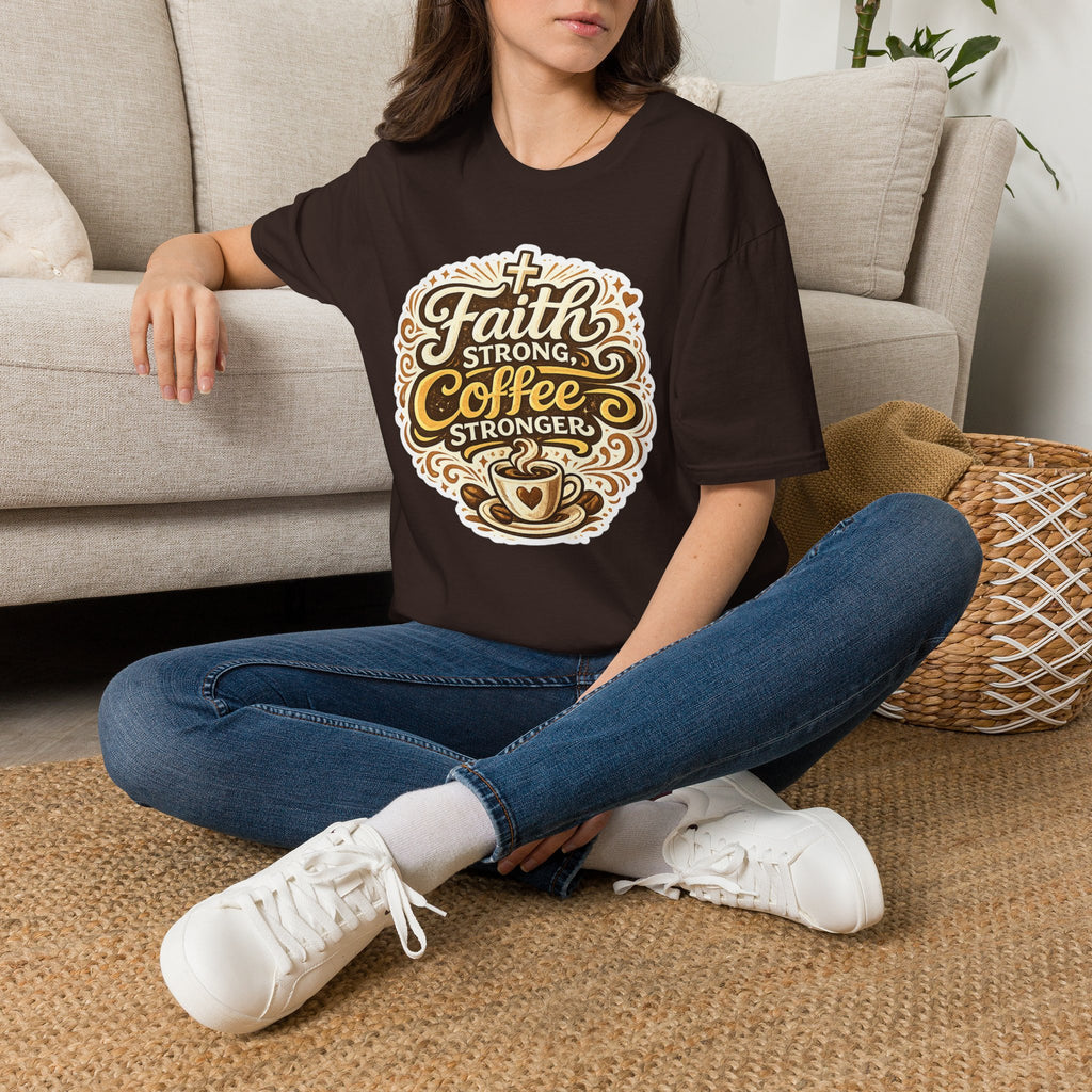Faith Strong, Coffee Stronger T-Shirt | Faith Inspired Gift Tee