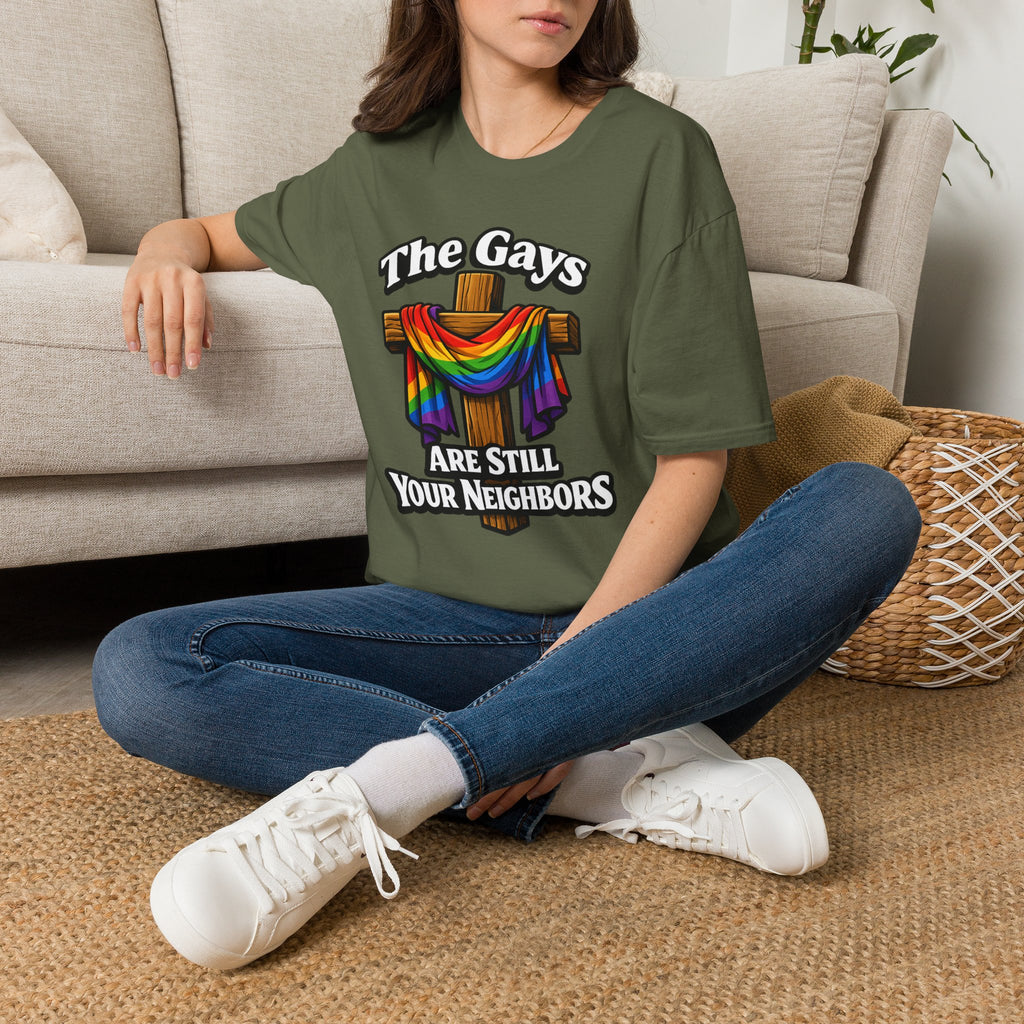 T-Shirt — “The Gays Are Still Your Neighbors” Rainbow Cross Pride Tee