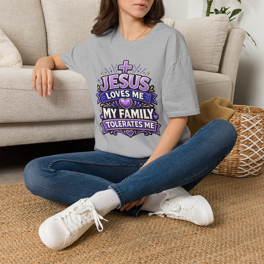 Christian T-Shirt — "Jesus Loves Me, My Family Tolerates Me" Graphic Tee
