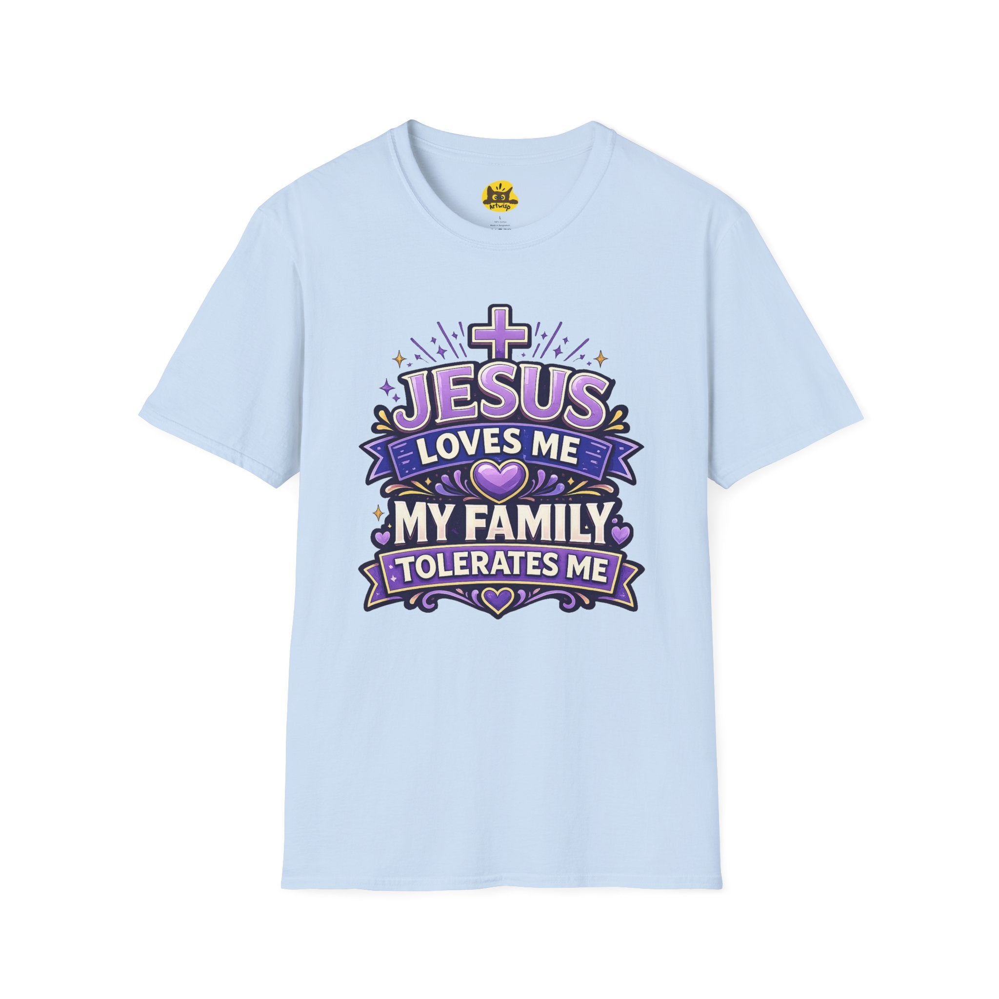 Jesus Loves Me T-Shirt — "Jesus Loves Me, My Family Tolerates Me" Funny Christian Gift Graphic Tee