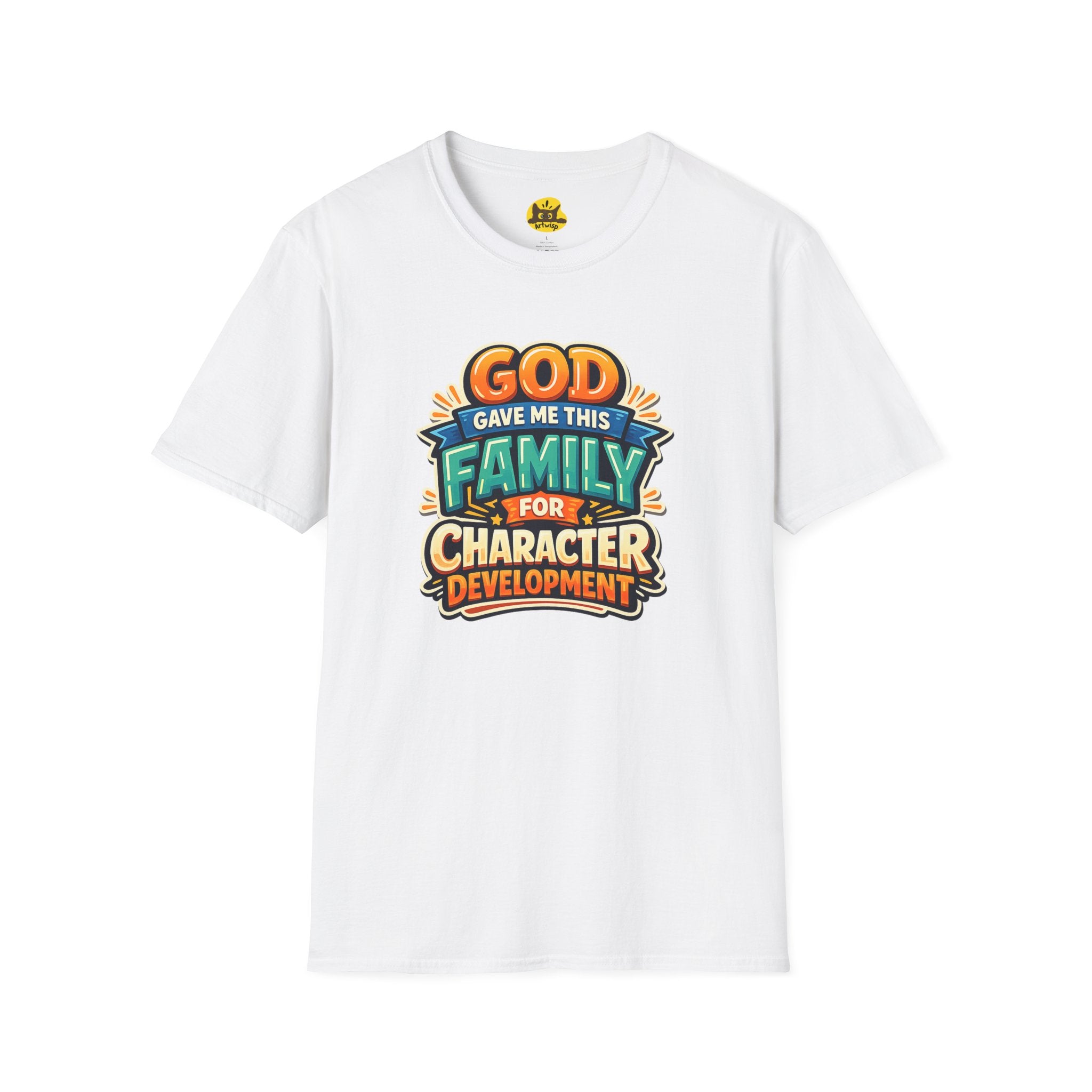 “God Gave Me This Family for Character Development” Funny Christian Graphic Gift Tee
