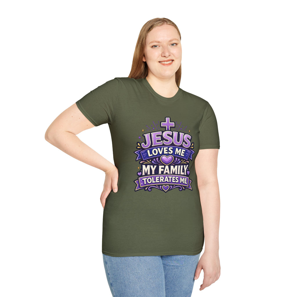 Christian T-Shirt — "Jesus Loves Me, My Family Tolerates Me" Graphic Tee