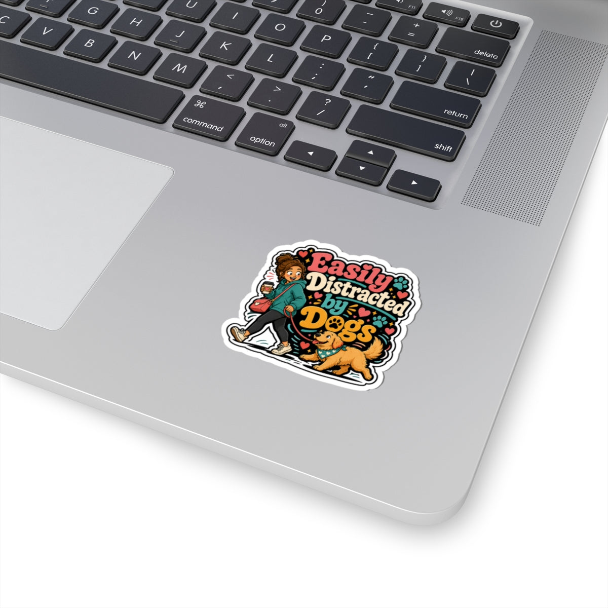 Easily Distracted by Dogs Sticker — Cute Dog Lover Vinyl Sticker