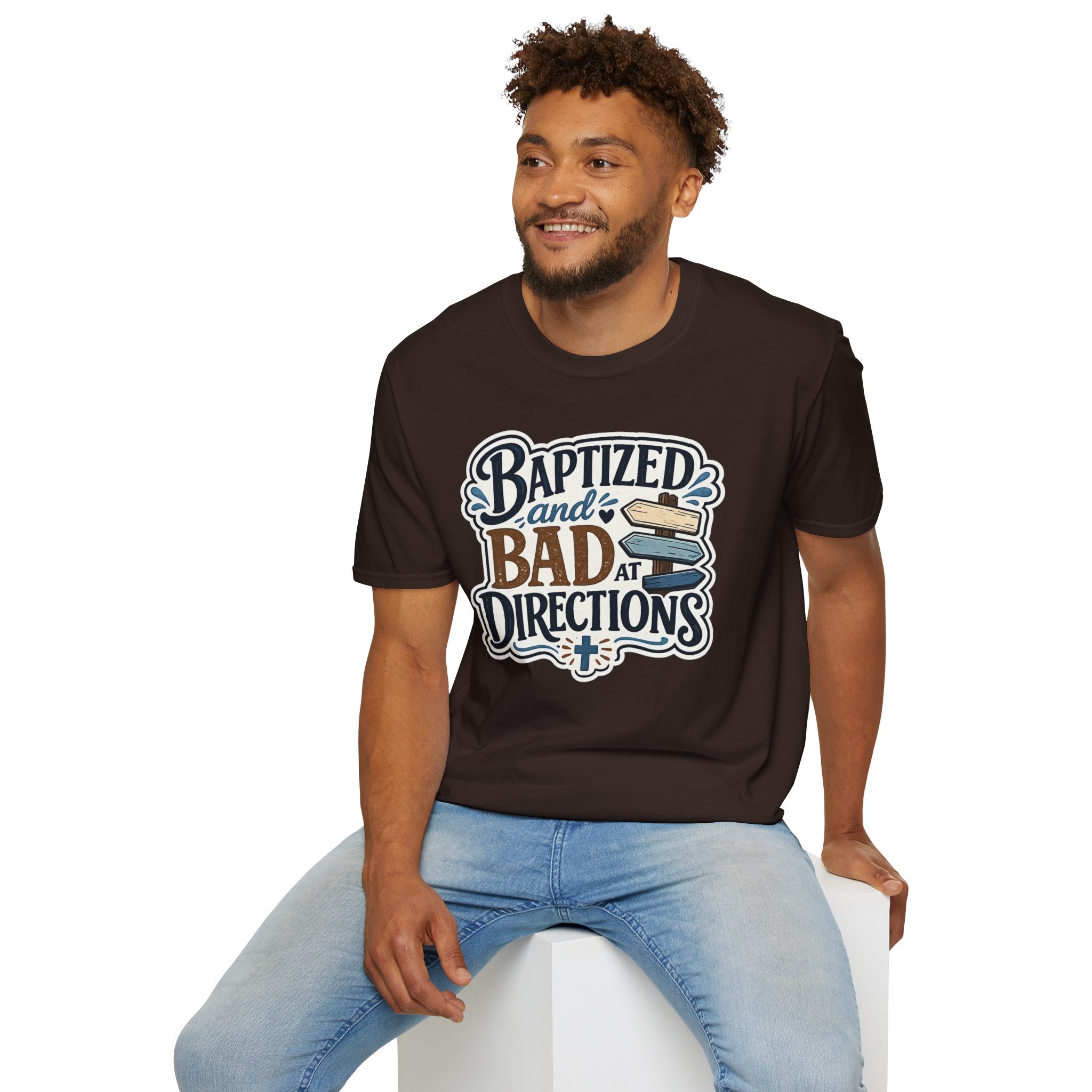 Baptized and Bad at Directions T-Shirt — Funny Christian Faith Graphic Tee