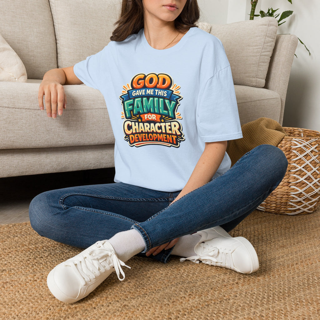 “God Gave Me This Family for Character Development” Funny Christian Graphic Gift Tee