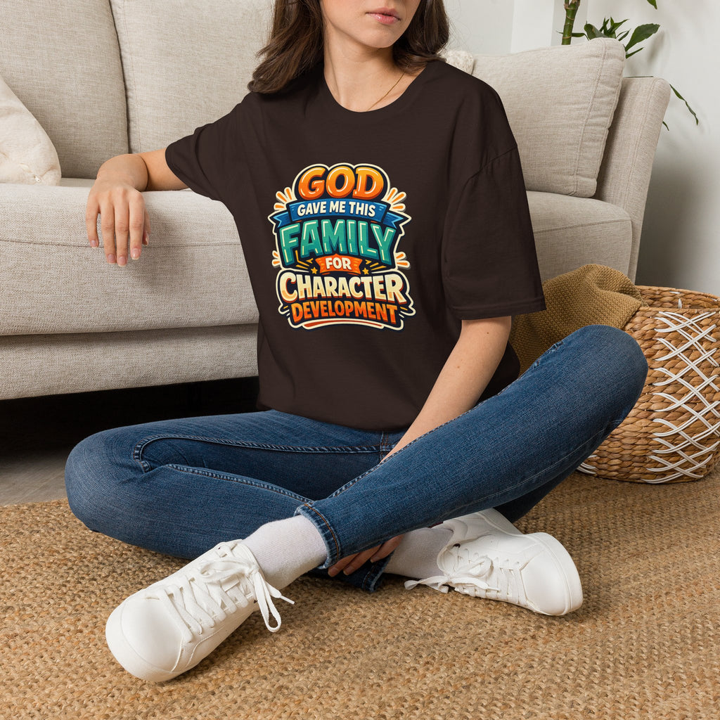 “God Gave Me This Family for Character Development” Funny Christian Graphic Gift Tee