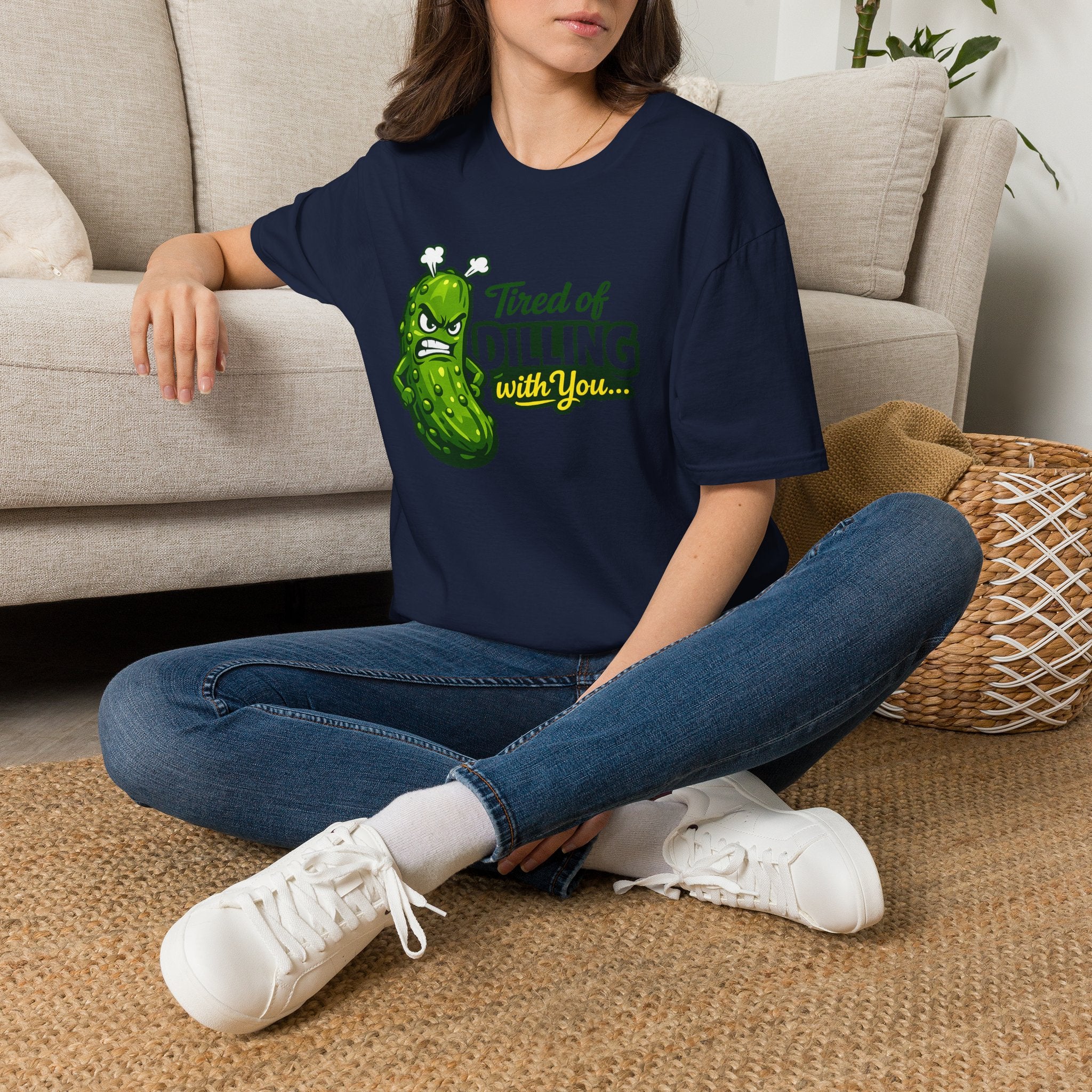 "Tired of Dilling With You" Funny Pickle Graphic Tee